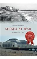 Sussex at War Through Time