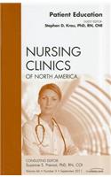 Patient Education, an Issue of Nursing Clinics