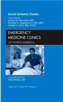 Acute Ischemic Stroke, an Issue of Emergency Medicine Clinics