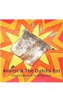 Anansi & The Dutchy Pot: (English)