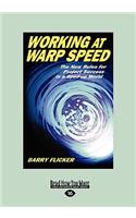 Working at Warp Speed: The New Rules for Project Success