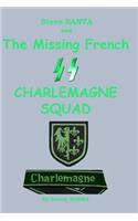 Steve SANTA and the missing French SS Charlemagne Squad