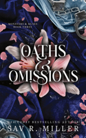 Oaths and Omissions (Standard Edition)