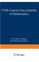 VNR Concise Encyclopedia of Mathematics