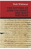 Letters of Anne Gilchrist and Walt Whitman
