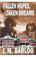 Fallen Hopes, Taken Dreams