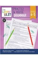 I'm Lovin' Lit Practice & Assess: Grammar, Grades 4 - 5