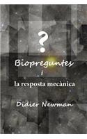 Biopreguntes i la resposta mecànica