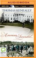 American Scoundrel: Love, War and Politics in Civil War America