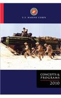 U.S. Marine Corps Concepts and Programs 2010