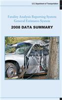 Fatality Analysis Reporting System/General Estimates System