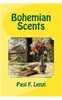 Bohemian Scents: New Poems from Old Thoughts(English)