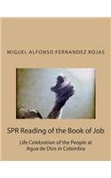 Spr Reading of the Book of Job: Life Celebration of the People at Agua de Dios in Colombia