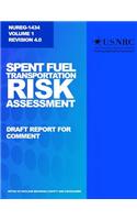 Spent Fuel Transportation Risk Assessment