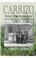 CARRIZO - Portrait of a New Mexican Family