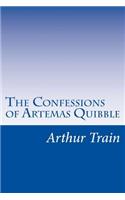 The Confessions of Artemas Quibble