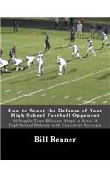 How to Scout the Defense of Your High School Football Opponent