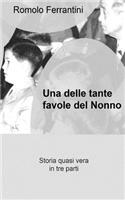 Una delle tante favole del nonno