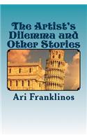 Artist's Dilemma and Other Stories