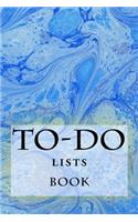 To-Do Lists Book: Stay Organized(14 Turn Your Life Into a Book)