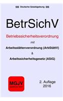 Betriebssicherheitsverordnung (BetrSichV)