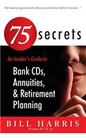 75 SECRETS An Insider's Guide to