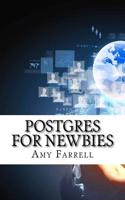Postgres for Newbies: (English)