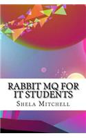 Rabbit MQ for IT Students