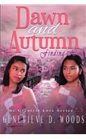 Dawn and Autumn