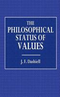 The Philosophical Status of Values