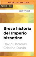 Breve Historia del Imperio Bizantino