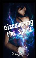 Discovering the Spirit (Dragon Within Book One)