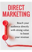 Direct Marketing - Boost Your Revenue By 200% Easily
