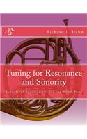 Tuning for Resonance and Sonority