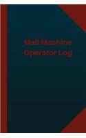 Mail Machine Operator Log (Logbook, Journal - 124 pages 6x9 inches): Mail Machine Operator Logbook (Blue Cover, Medium)(Logbook/Record Books)