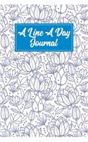 A Line a Day Journal: 5 Years of Memories, Blank Date No Month