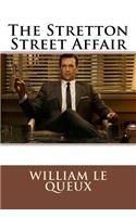 Stretton Street Affair William Le Queux