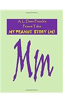 My Peanut Story - M: A Coloring Book (Peanut Tales)