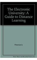 The Electronic University: A Guide to Distance Learning