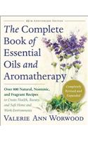 Complete Book of Essential Oils and Aromatherapy, Revised and Expanded