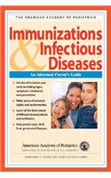 Immunizations & Infectious Diseases: An Informed Parent's Guide: An Informed Parent's Guide