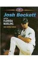 Josh Beckett and the Florida Marlins