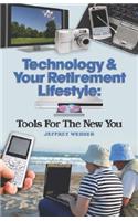 Technology & Your Retirement Lifestyle