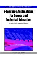 Handbook of Research on E-Learning Applications for Career and Technical Education 2 Volume Set