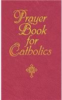 Prayer Book for Catholics