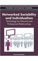 Networked Sociability and Individualism: Technology for Personal and Professional Relationships