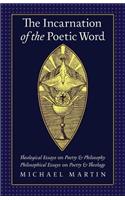 Incarnation of the Poetic Word
