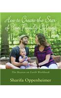 How to Create the Star of Your Family Culture