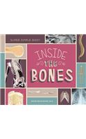 Inside the Bones