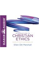 Introduction to Christian Ethics (Library Edition)